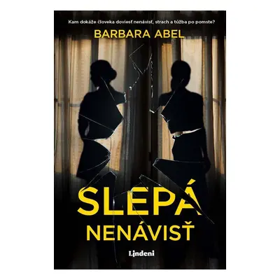 Slepá nenávisť - Barbara Abelová