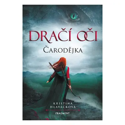 Dračí oči – Čarodějka, 2. vydání - Kristina Hlaváčková