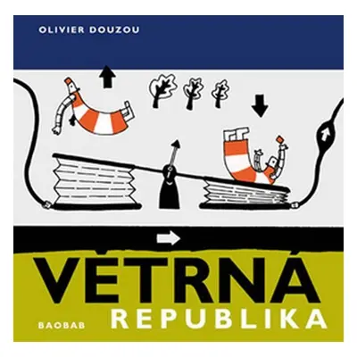 Větrná republika - Olivier Douzou