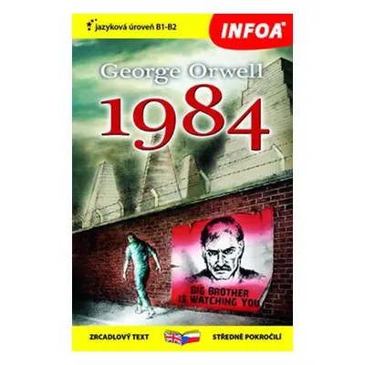 1984 - Zrcadlová četba (B1-B2) - George Orwell