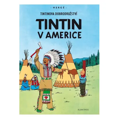 Tintin 3 - Tintin v Americe - Hergé