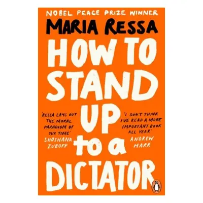 How to Stand Up to a Dictator - Maria Ressa