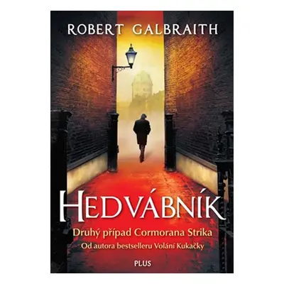 Hedvábník - Robert Galbraith