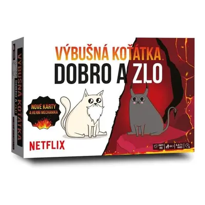 Výbušná koťátka: Dobro a zlo