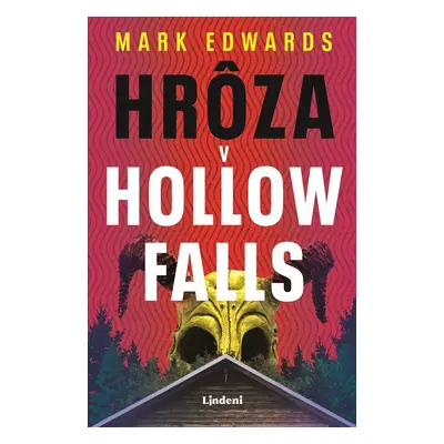 Hrôza v Hollow Falls - Mark Edwards