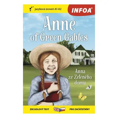 Anna ze Zeleného domu / Anne of Green Gables - Zrcadlová četba (A1-A2) - Lucy Maud Montgomery