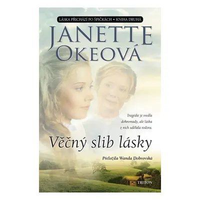 Věčný slib lásky - Janette Oke