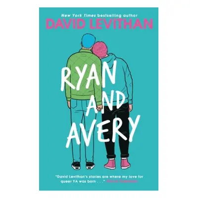 Ryan and Avery - David Levithan