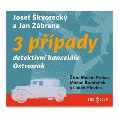 3 případy detektivní kanceláře Ostrozrak - 3 CDmp3 (Čte Martin Preiss, Michal Bumbálek, Lukáš Hl