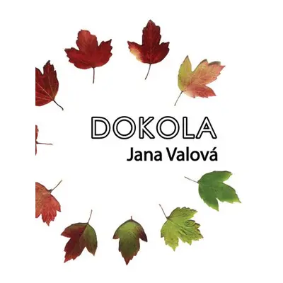 Dokola - Jana Valová