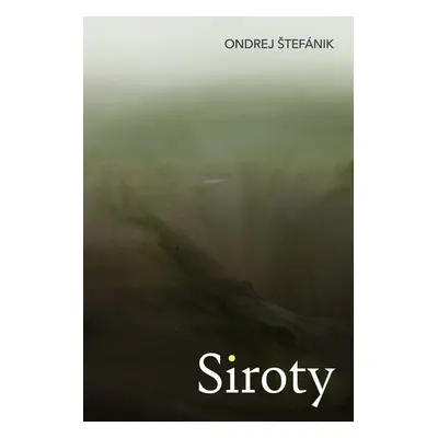 Siroty - Ondrej Štefánik