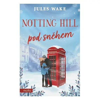 Notting Hill pod sněhem, 2. vydání - Jules Wake