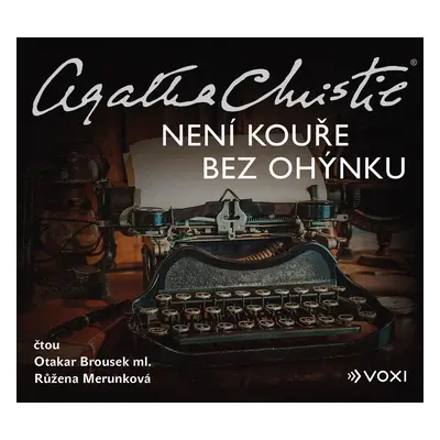 Není kouře bez ohýnku - CDmp3 (Čte Otakar Brouek ml. a Růžena Merunková) - Agatha Christie