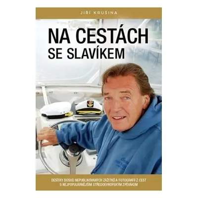 Na cestách se slavíkem - Jiří Krušina