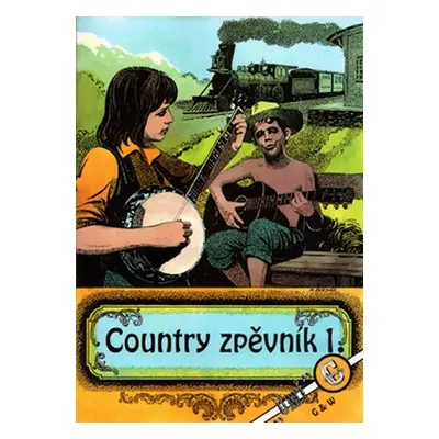 Country zpěvník 1. - Kolektiv autorú