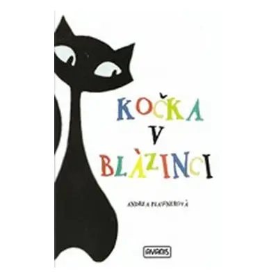 Kočka v blázinci - Andrea Platznerová