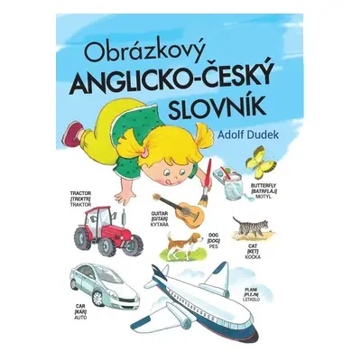 Obrázkový anglicko-český slovník - Adolf Dudek