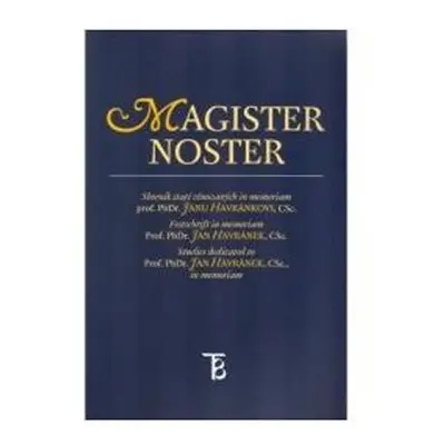 Magister Noster - kolektiv autorů