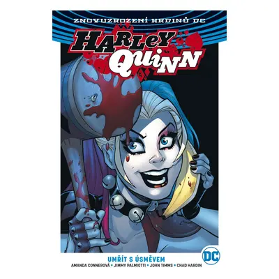 Harley Quinn 01: Umřít s úsměvem V8 - Amanda Conner