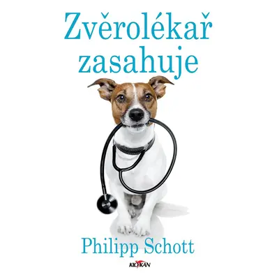 Zvěrolékař zasahuje - Philipp Schott