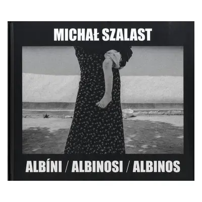 Albíni, Albinosi, Albinos - Vladimír Birgus