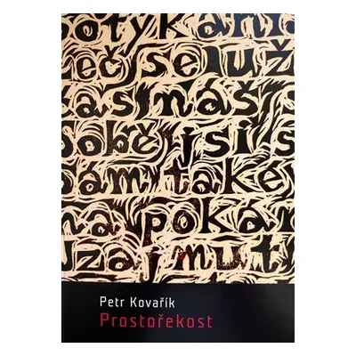 Prostořekost - Petr Kovařík