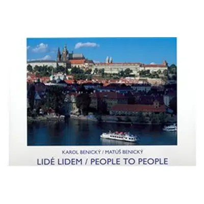 Lidé lidem / People to People - Karol Benický