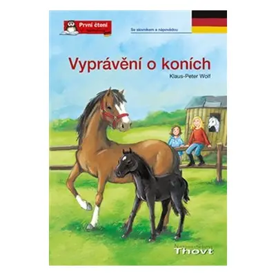 Vyprávění o koních - První čtení v němčině - R. Staut