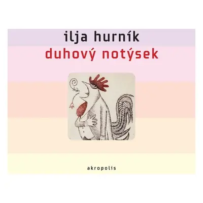 Duhový notýsek - 2CD - Ilja Hurník