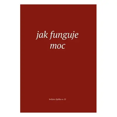 Jak funguje moc