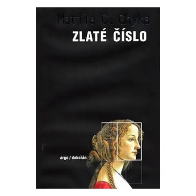 Zlaté číslo - Matila Costiescu Ghyka