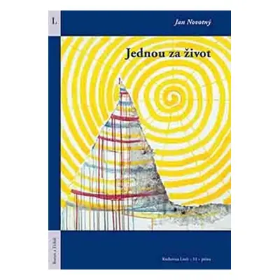 Jednou za život - Jan Novotný