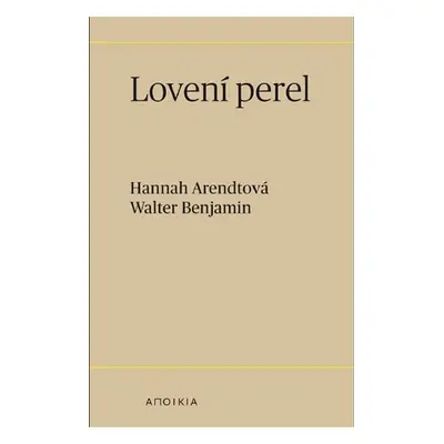 Lovení perel - Hannah Arendt