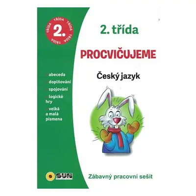 Český jazyk 2. třída procvičujeme - Zábavný pracovní sešit