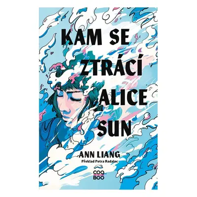 Kam se ztrácí Alice Sun - Ann Liang