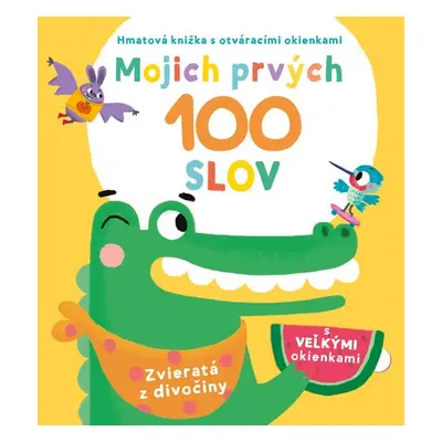 Mojich prvých 100 slov Zvieratá z divočiny