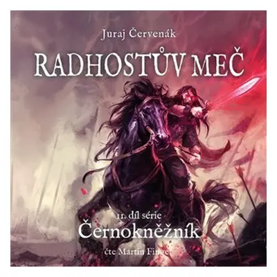 Radhostův meč - Černokněžník 2 - CDmp3 (Čte Martin Finger) - Juraj Červenák