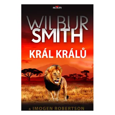 Král králů - Wilbur Smith