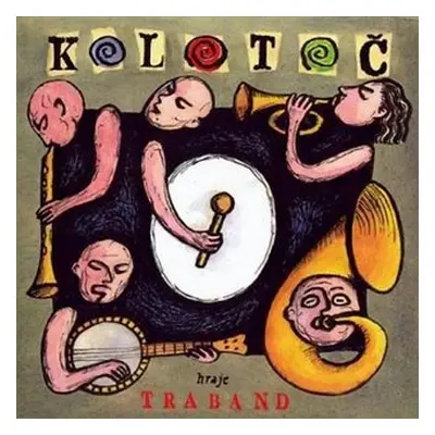 Kolotoč - CD - Traband