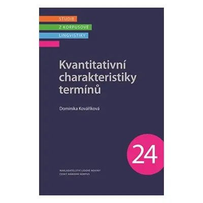 Kvantitativní charakteristiky termínů - Dominika Kováříková