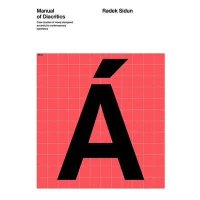 Manual of Diacritics - Radek Sidun