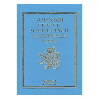 Almanach českých šlechtických a rytířských rodů 2022 - Karel Vavřínek