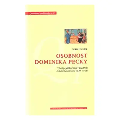 Osobnost Dominika Pecky - Petr Husák