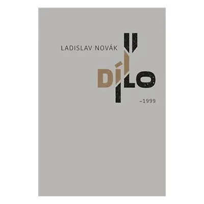 Dílo II - 1999 - Ladislav Novák