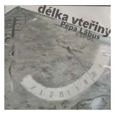 Délka vteřiny - CD - Pepa Lábus