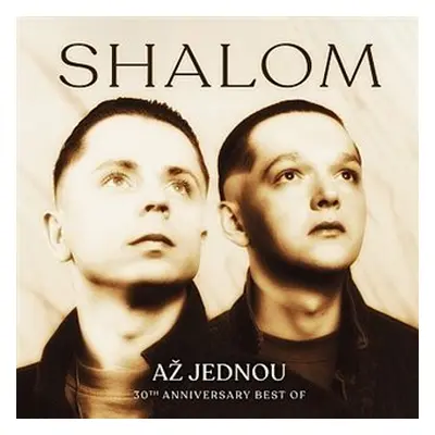 Až jednou (30th Anniversary Edition) - Shalom