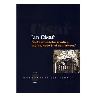 Česká divadelní tradice - Jan Císař