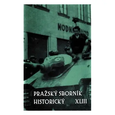 Pražský sborník historický XLIII