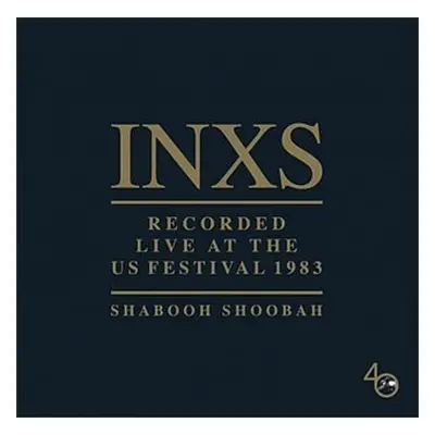 Shabooh Shoobah - INXS