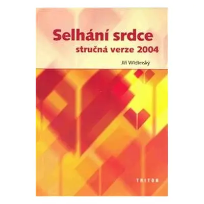 Selhání srdce - Jiří Widimský